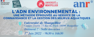 Journée dédiée à l’ADN environnemental : une méthode éprouvée au service de la connaissance et de la gestion des milieux aquatiques à l’Université de Montpellier